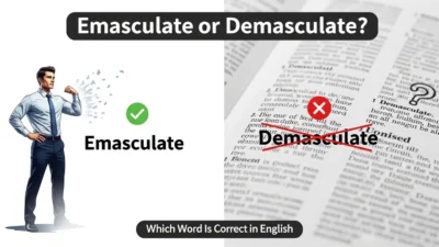 Emasculate or Demasculate