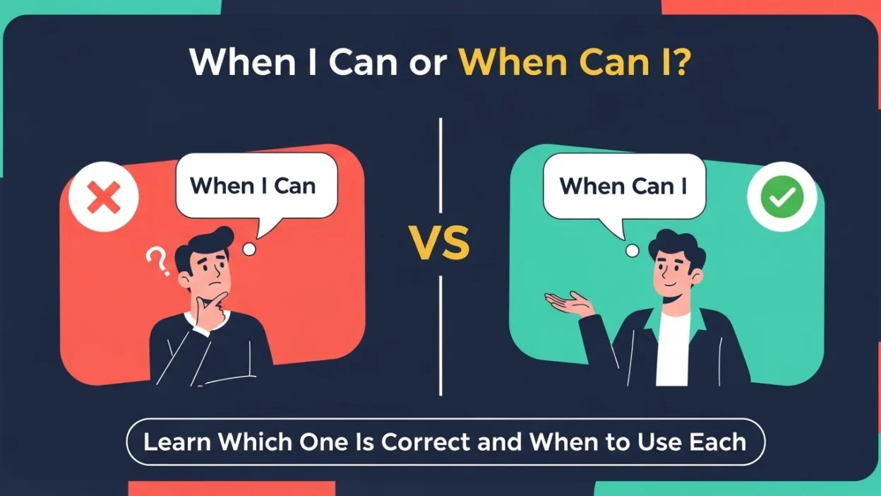 When I Can or When Can I