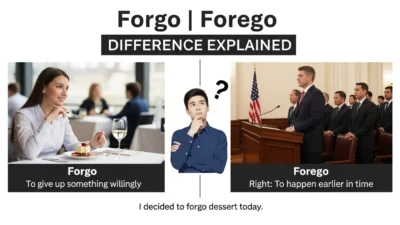 Forgo or Forego